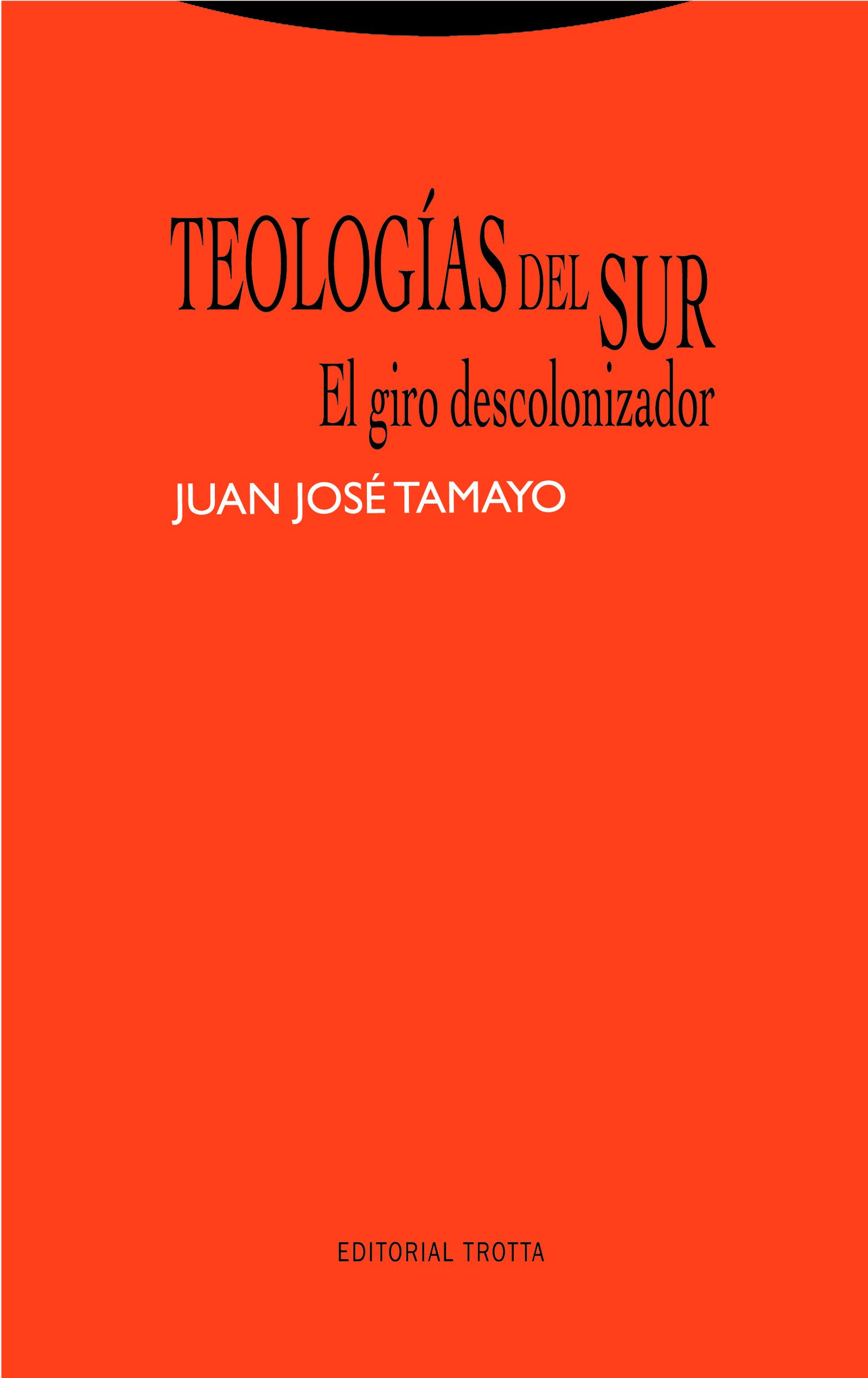 Teologías del Sur - Giro descolonizador