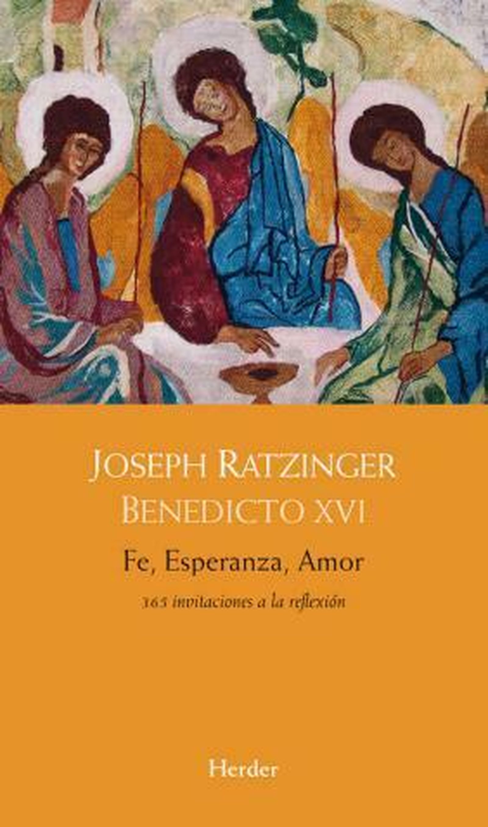 Fe, esperanza y amor (Herder)