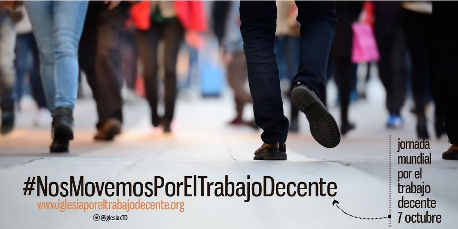 #NosMovemosPorElTrabajoDecente