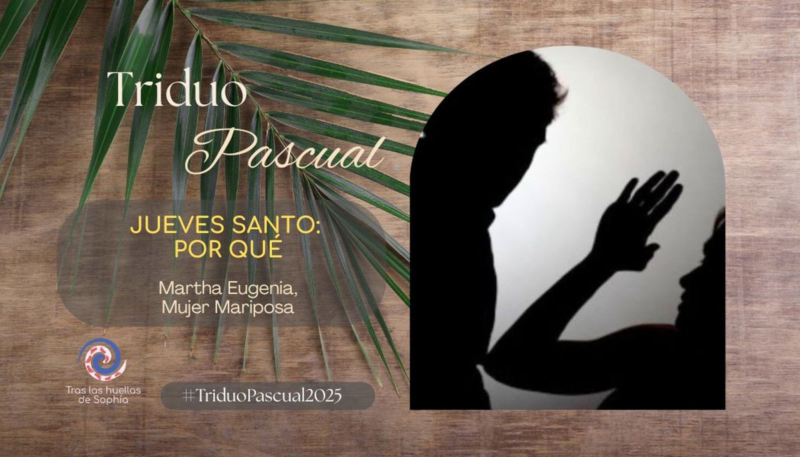 JUEVES SANTO: POR QUÉ