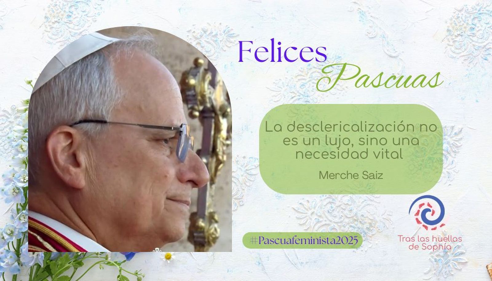 La desclericalización no es un lujo, sino una necesidad vital