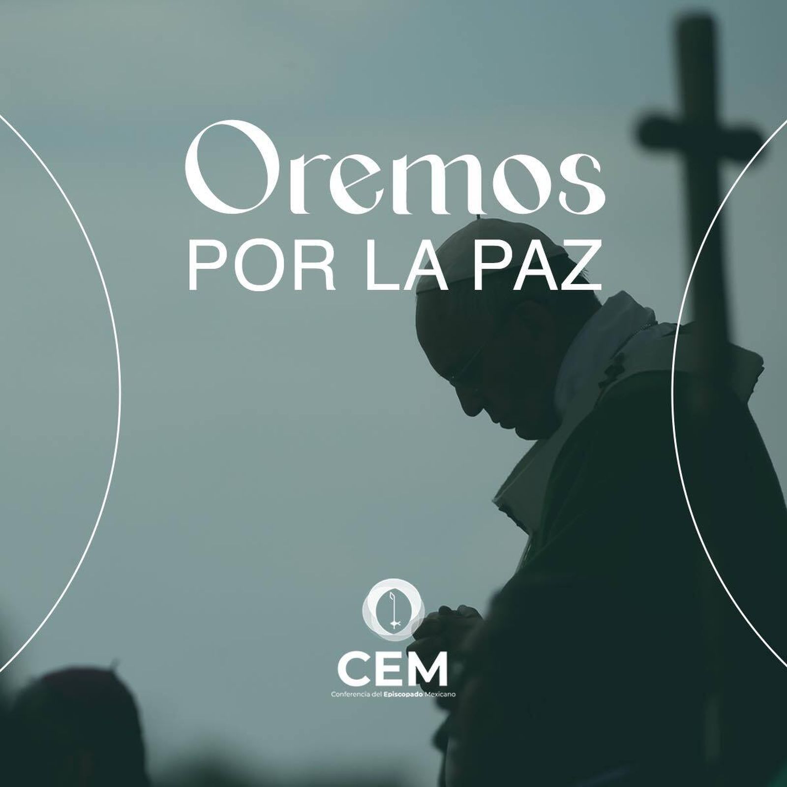 Obispos mexicanos piden por la paz en Ucrania y se unen a la petición del Papa Francisco de ayuno y oración.