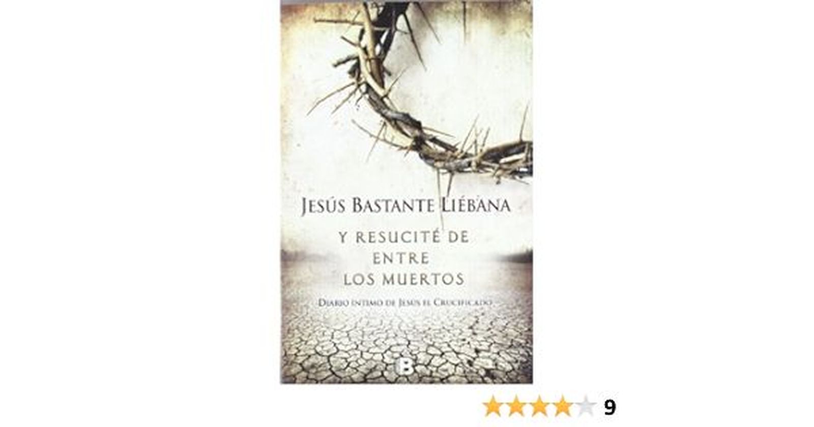 ... y resucité de entre los muertos