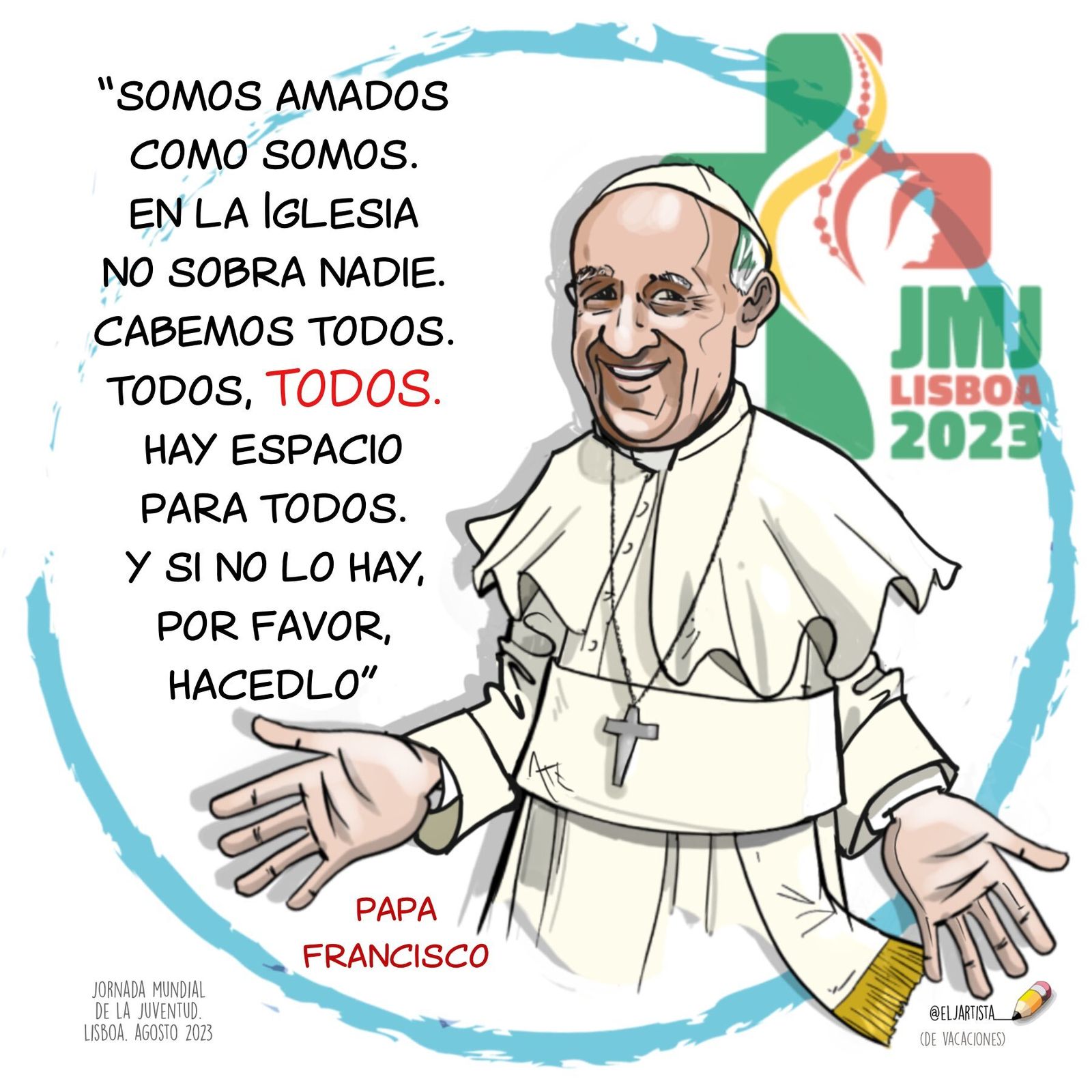 Todos, todos,TODOS. Se puede decir más fuerte, pero no más claro…