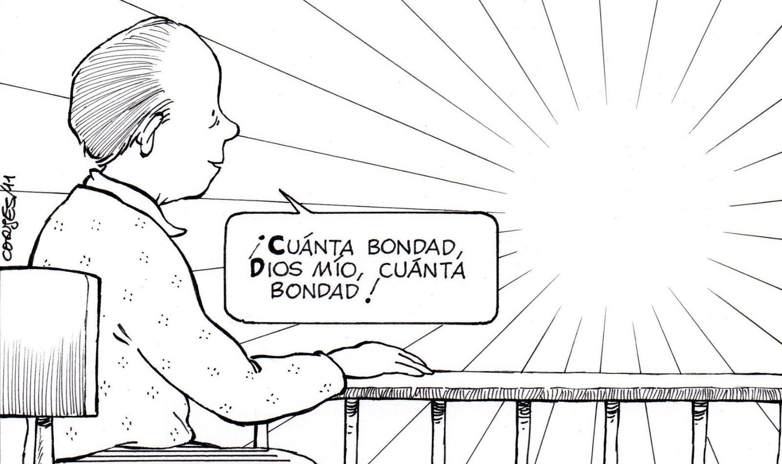 ¡Cuánta bondad!