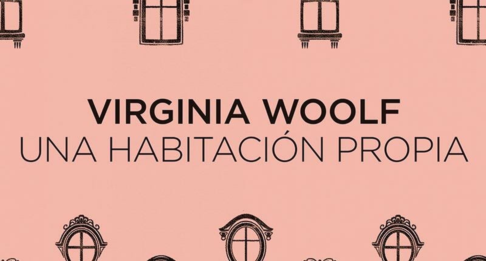 "Una habitación propia", Virginia Woolf