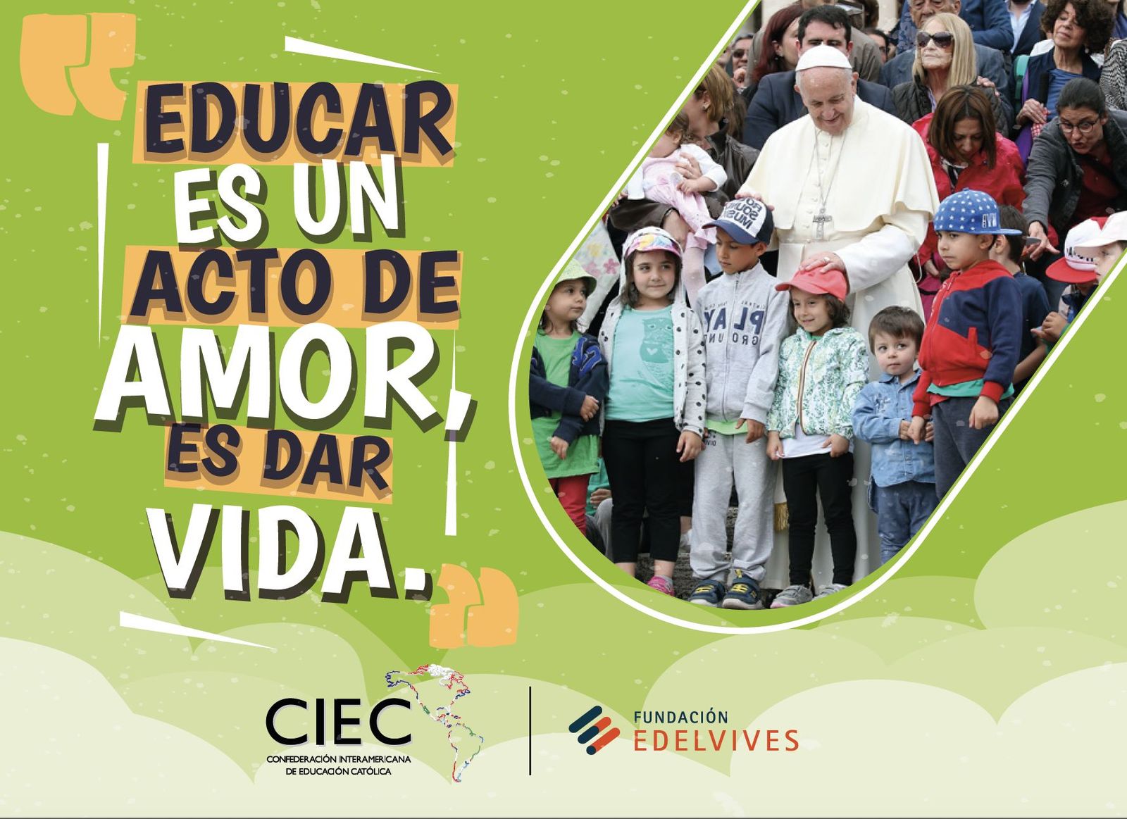 Educar es un acto de amor, es dar vida