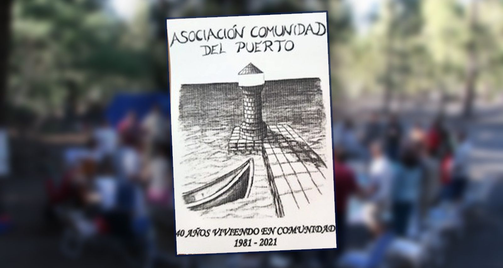Comunidad del Puerto. 40 aniversario