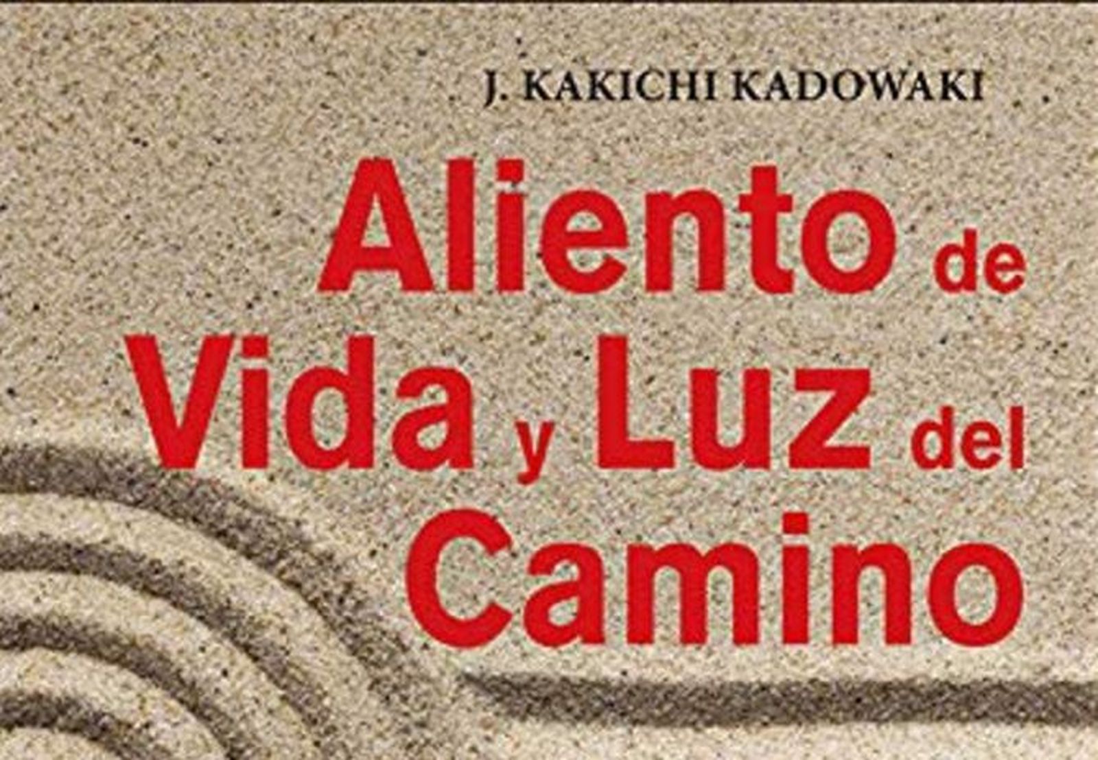 "Aliento de Vida y Luz del Camino", editado por San Pablo