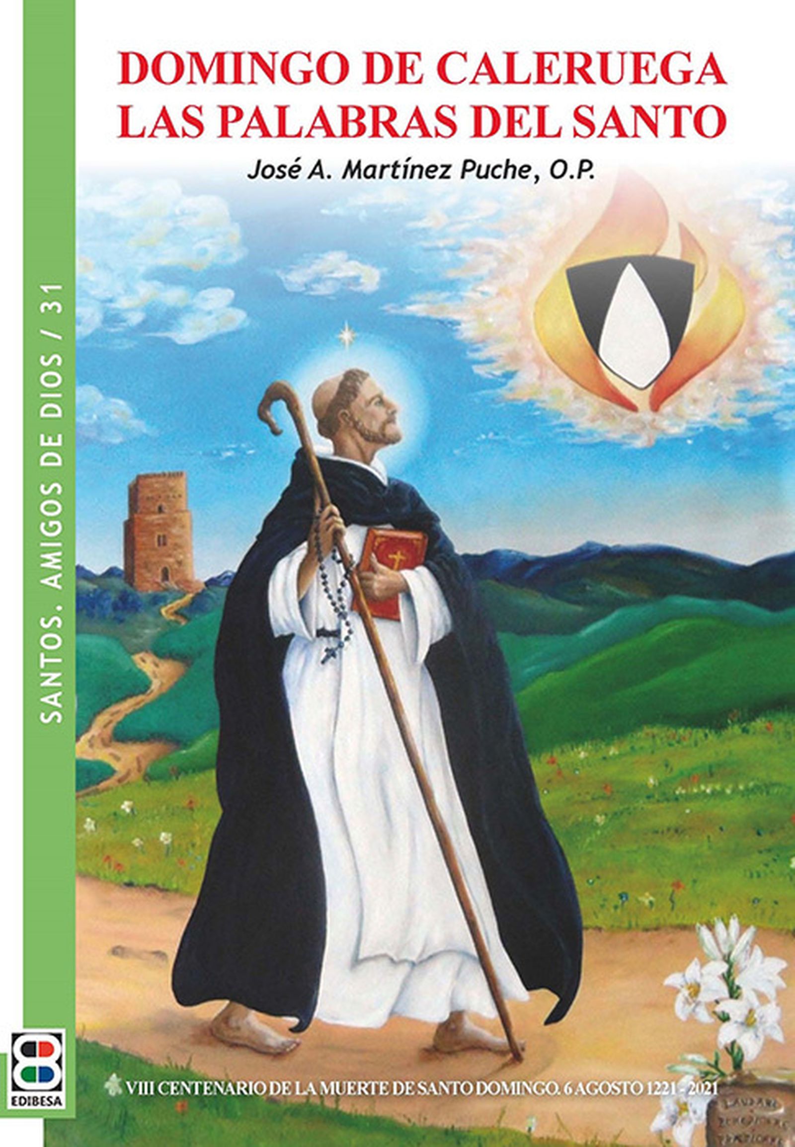 'Domingo de Caleruega. Las palabras del Santo', de Martínez Puche