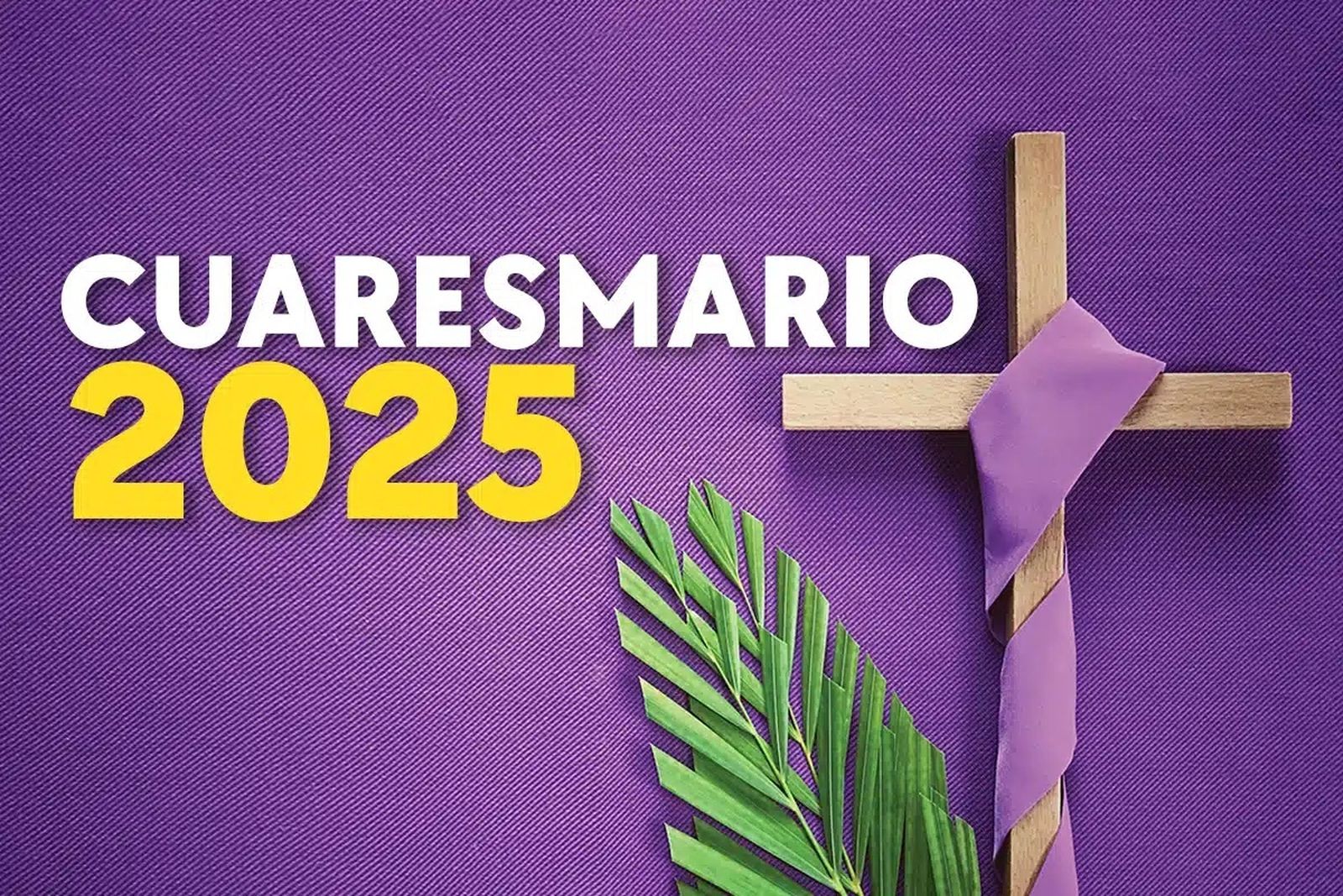 Cuaresmario 2025