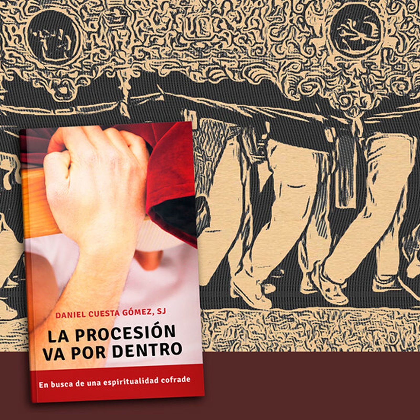 La procesión va por dentro