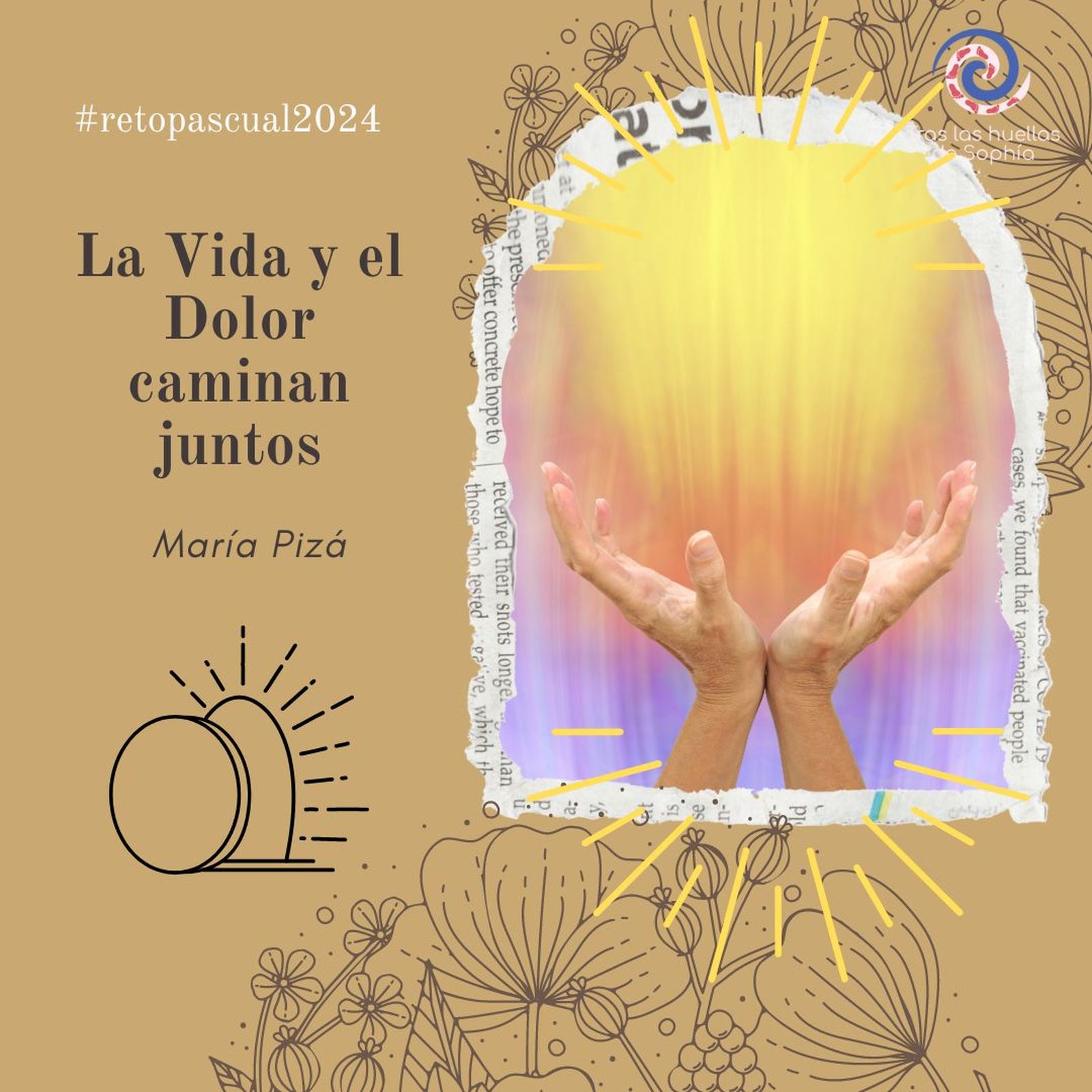 La Vida y el Dolor caminan juntos