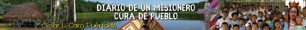 Cabecera blog DIARIO DE UN MISIONERO CURA DE PUEBLO (2018)