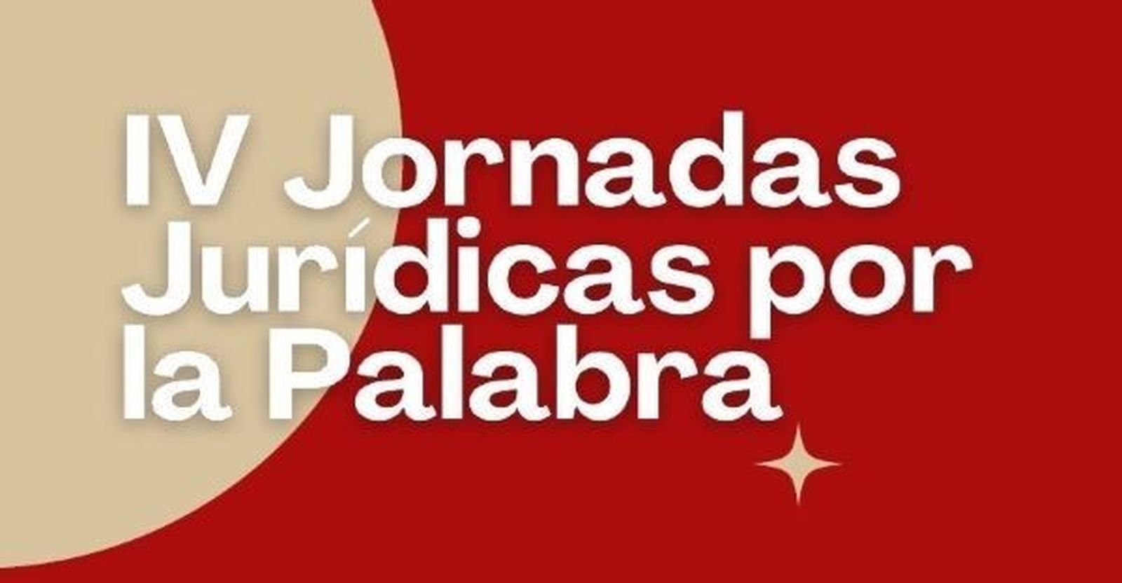 IV Jornadas Jurídicas por la Palabra. Universidad de Deusto