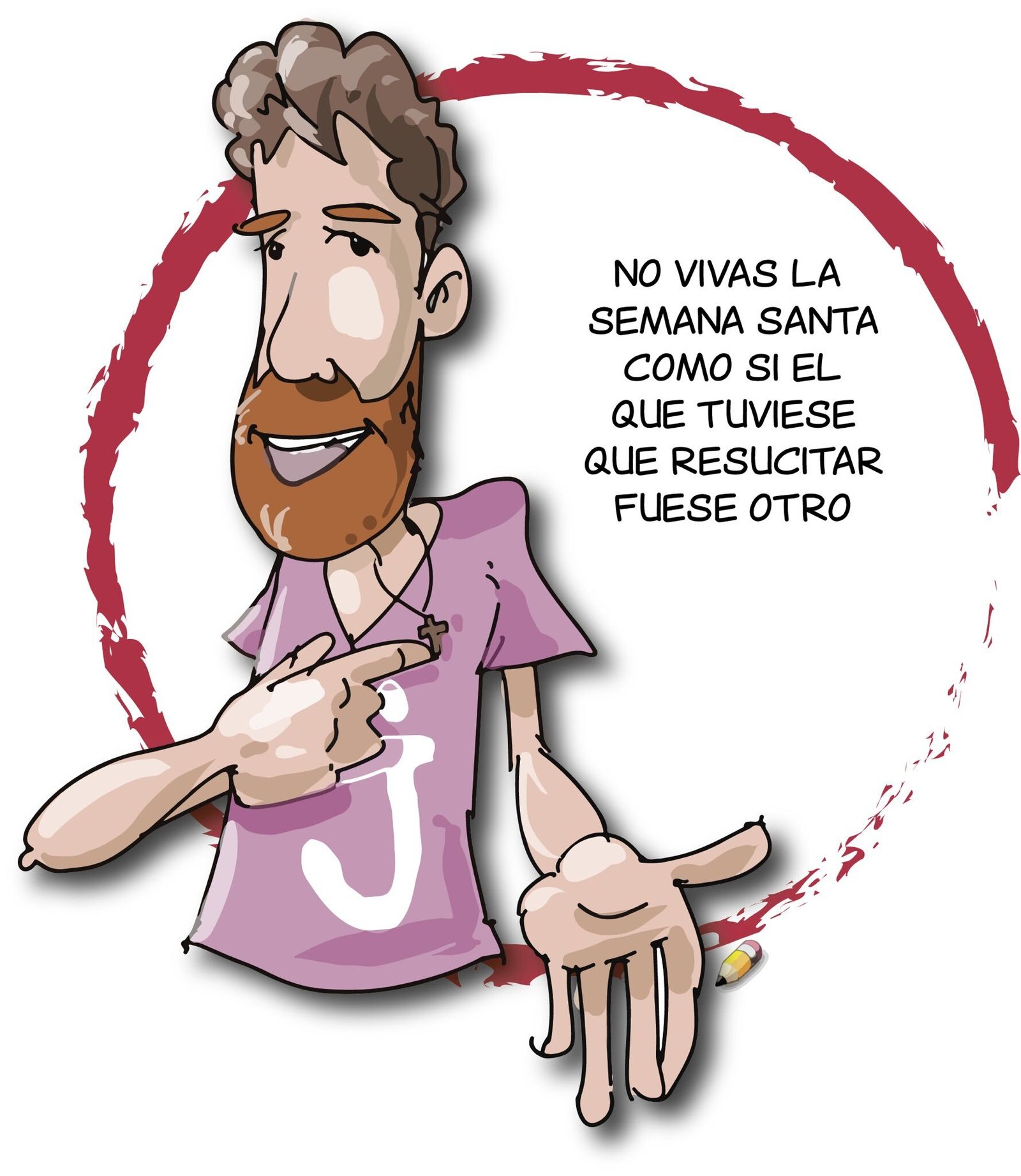 No vivas la Semana Santa como si el que tuviera que resucitar fuese otro