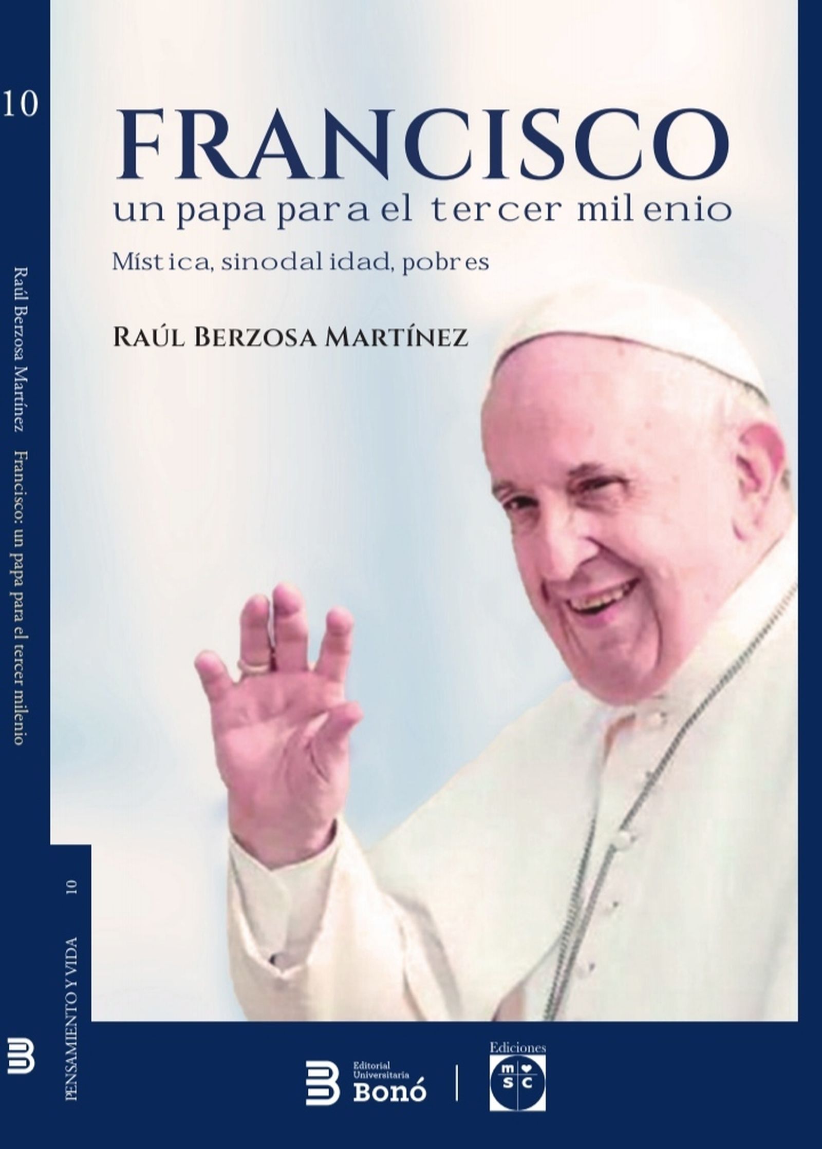 Francisco un Papa para el tercer milenio