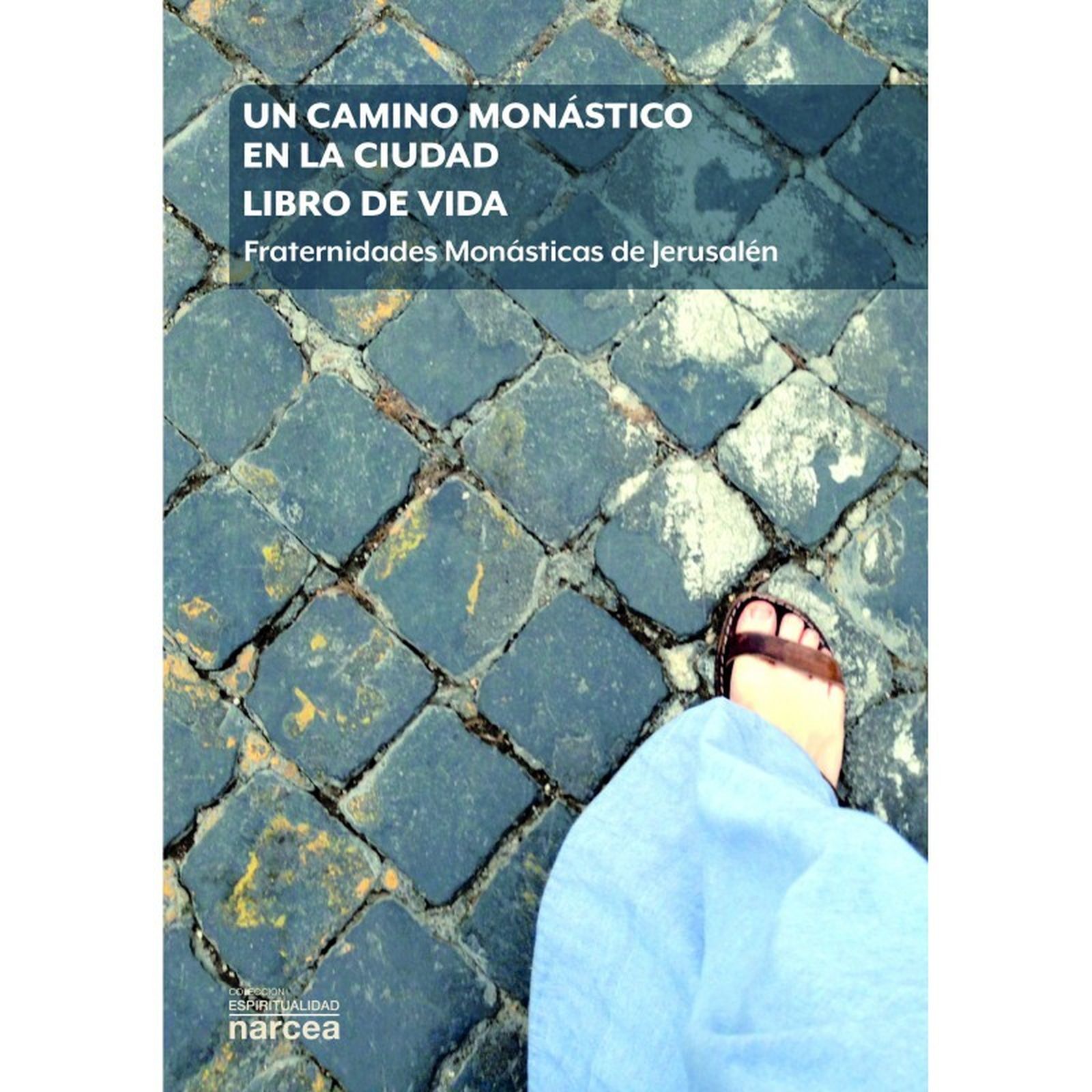 Un camino monástico en la ciudad (Narcea)