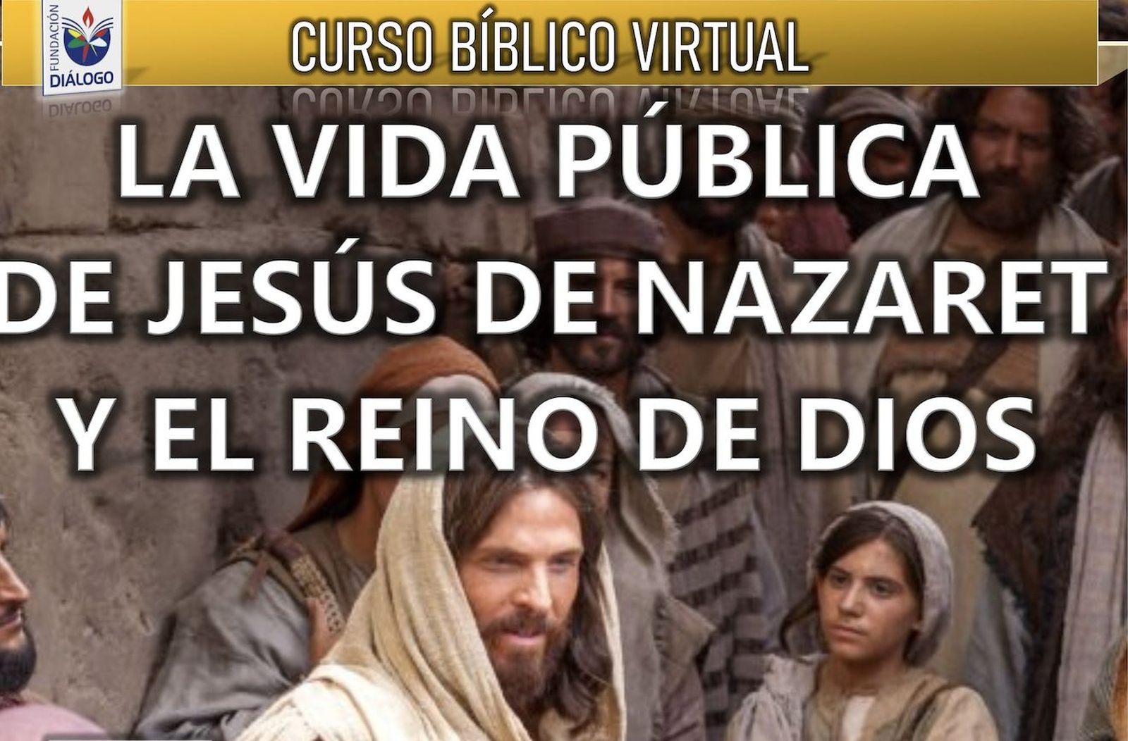 Nuevo Curso Bíblico de la Fundación Diálogo