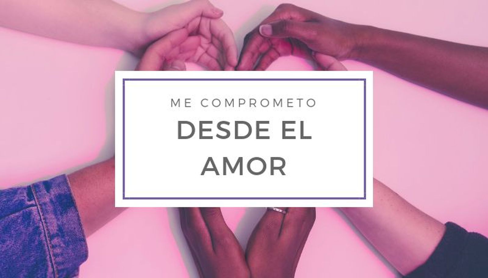 Solo desde el amor