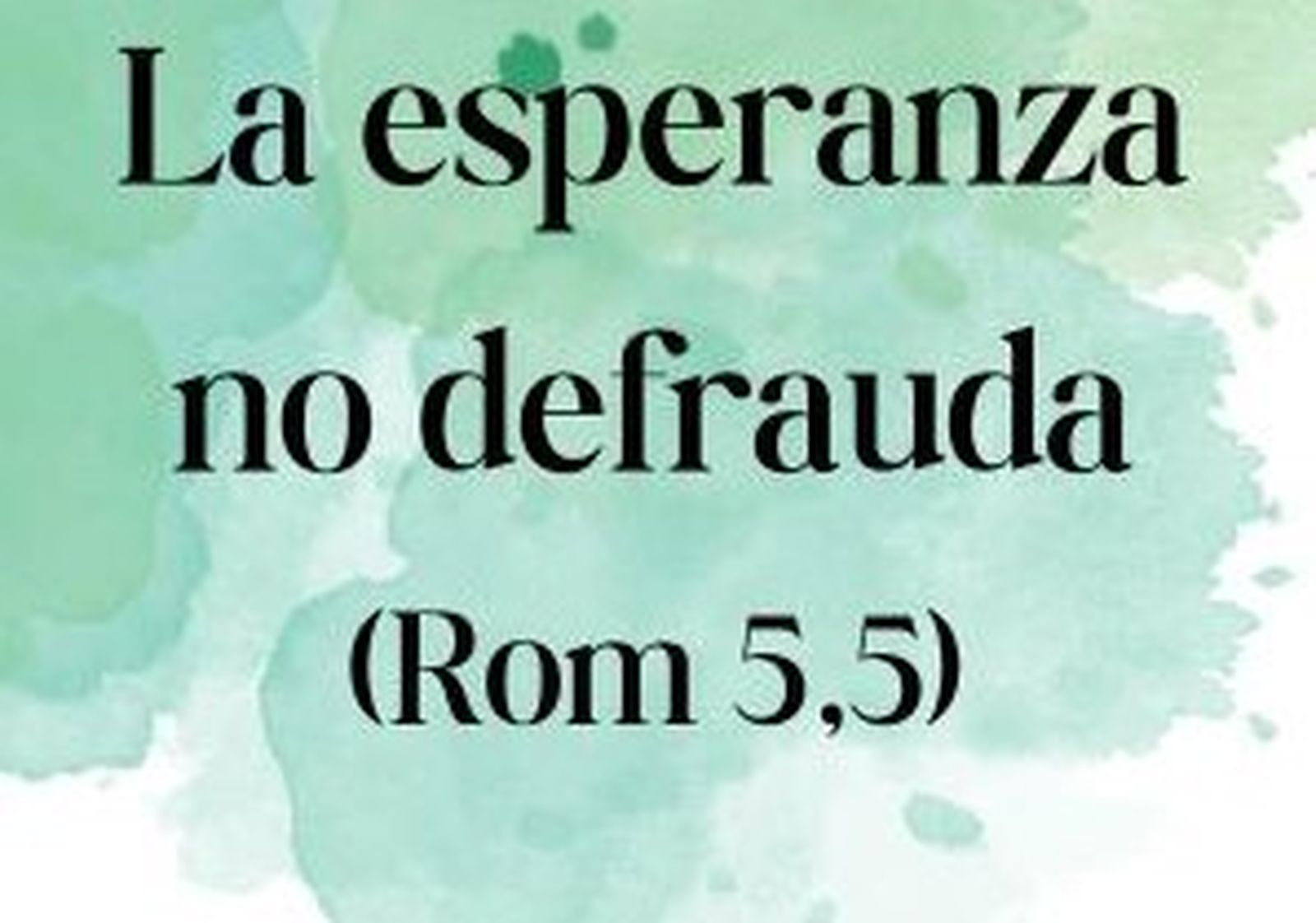 Testigos de la esperanza en el Dios que no defrauda