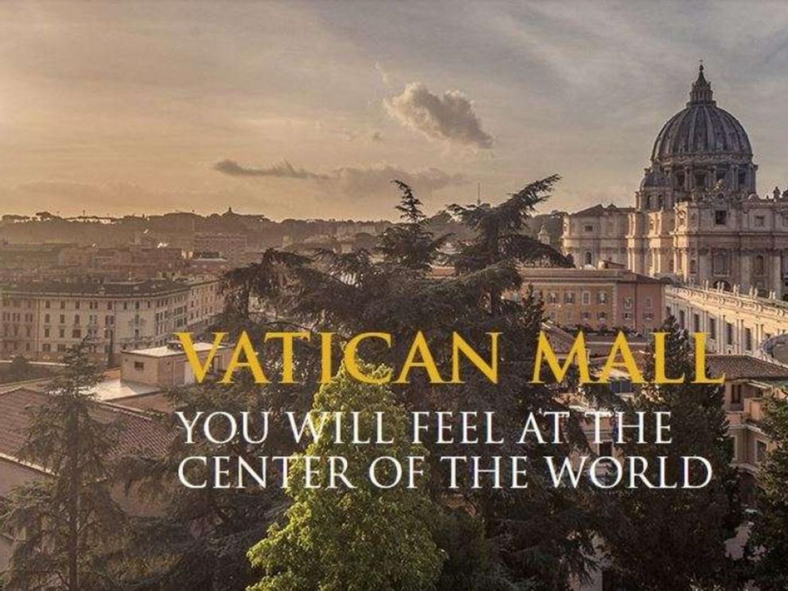 El polémico anuncio del Vatican Mall