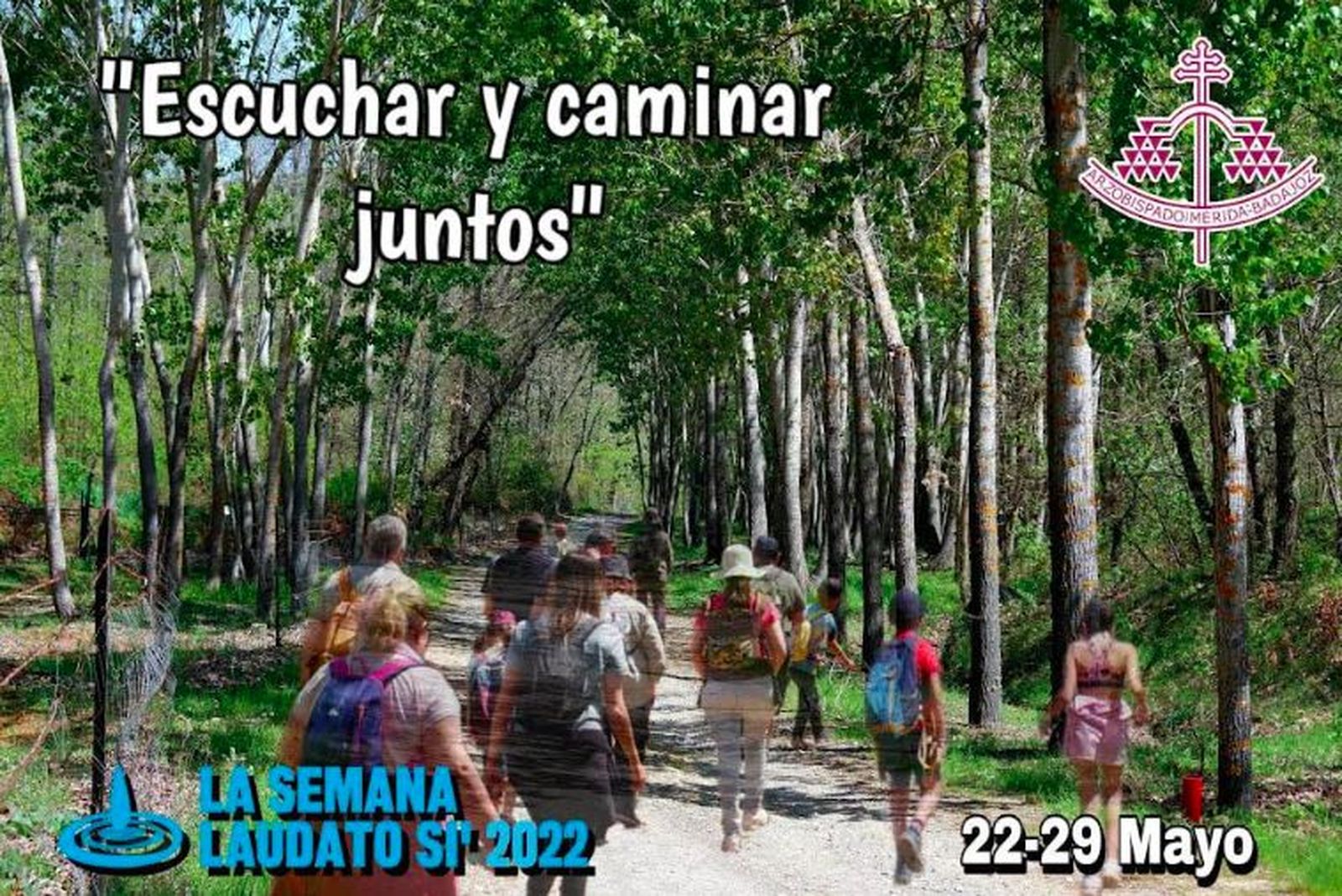 Semana Laudato Si'2022:  "Escucha y camina"... en sinodalidad