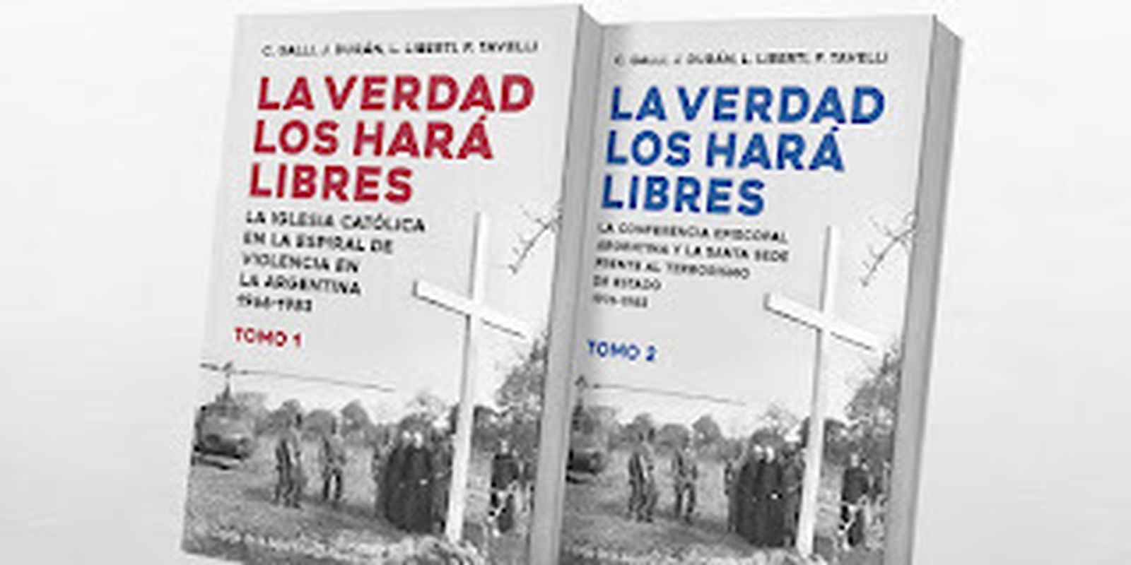 La Verdad los hará libres, tomo I. Mirada crítica, ¡muy crítica!