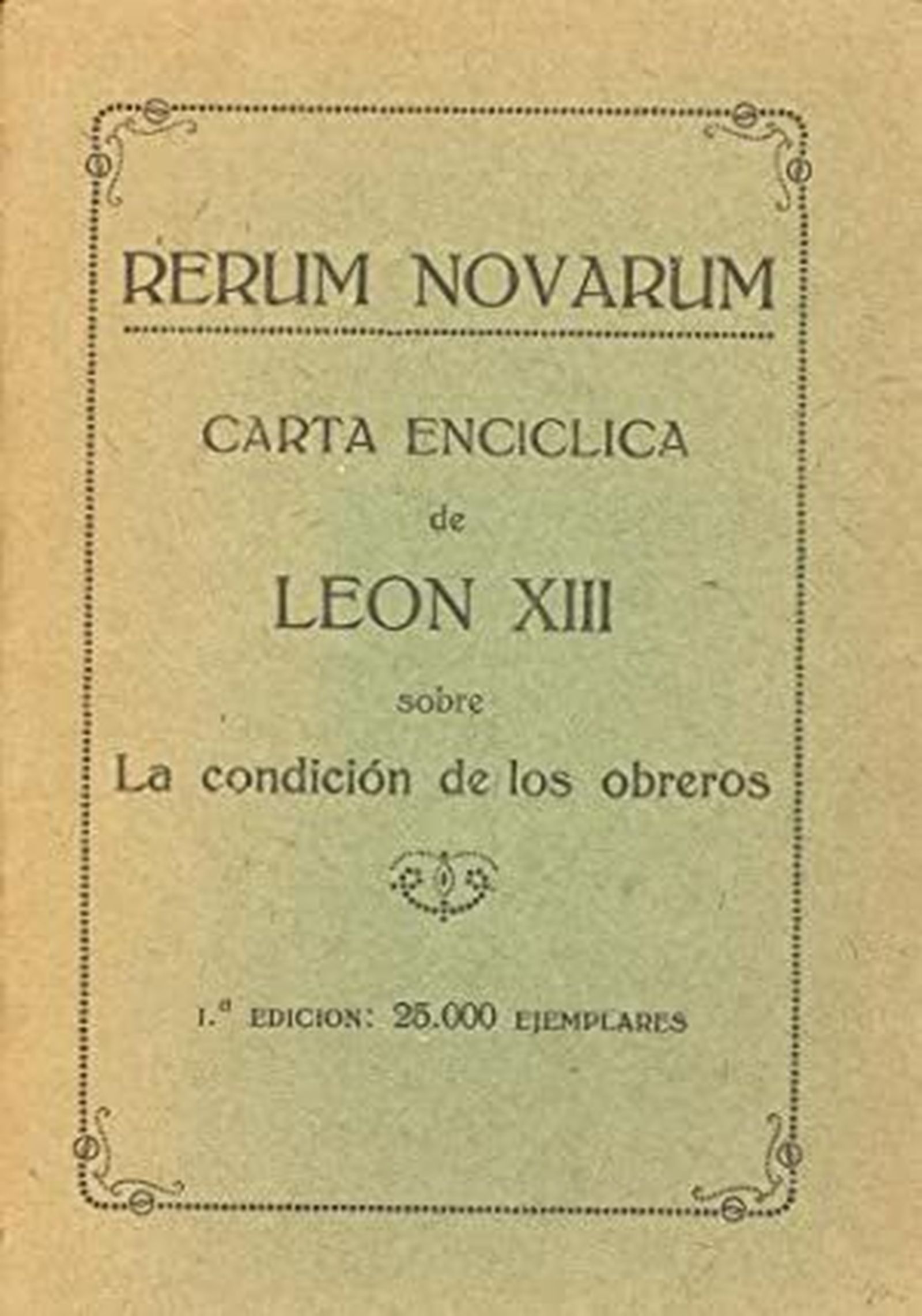 Memoria de Rerum Novarum, indignados y democracia real