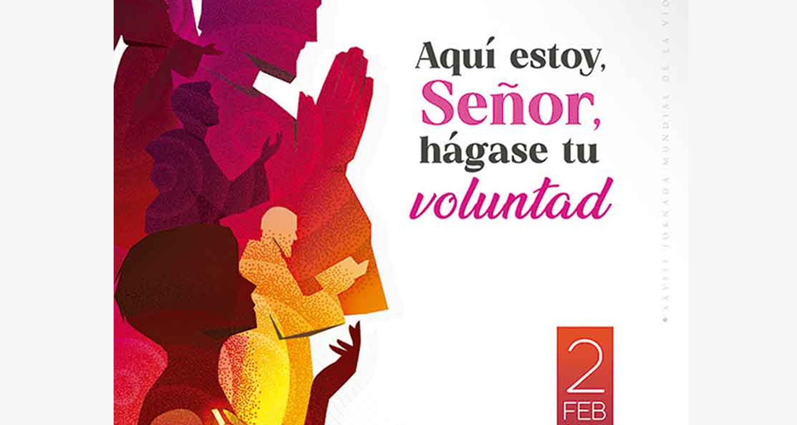 2 de febrero, Jornada de la Vida Consagrada