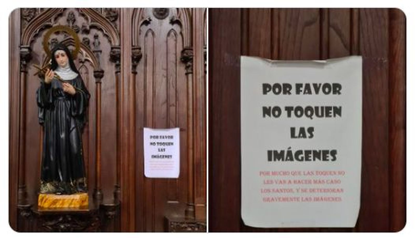 "Por mucho que las toquen no les van a hacer más caso los santos"