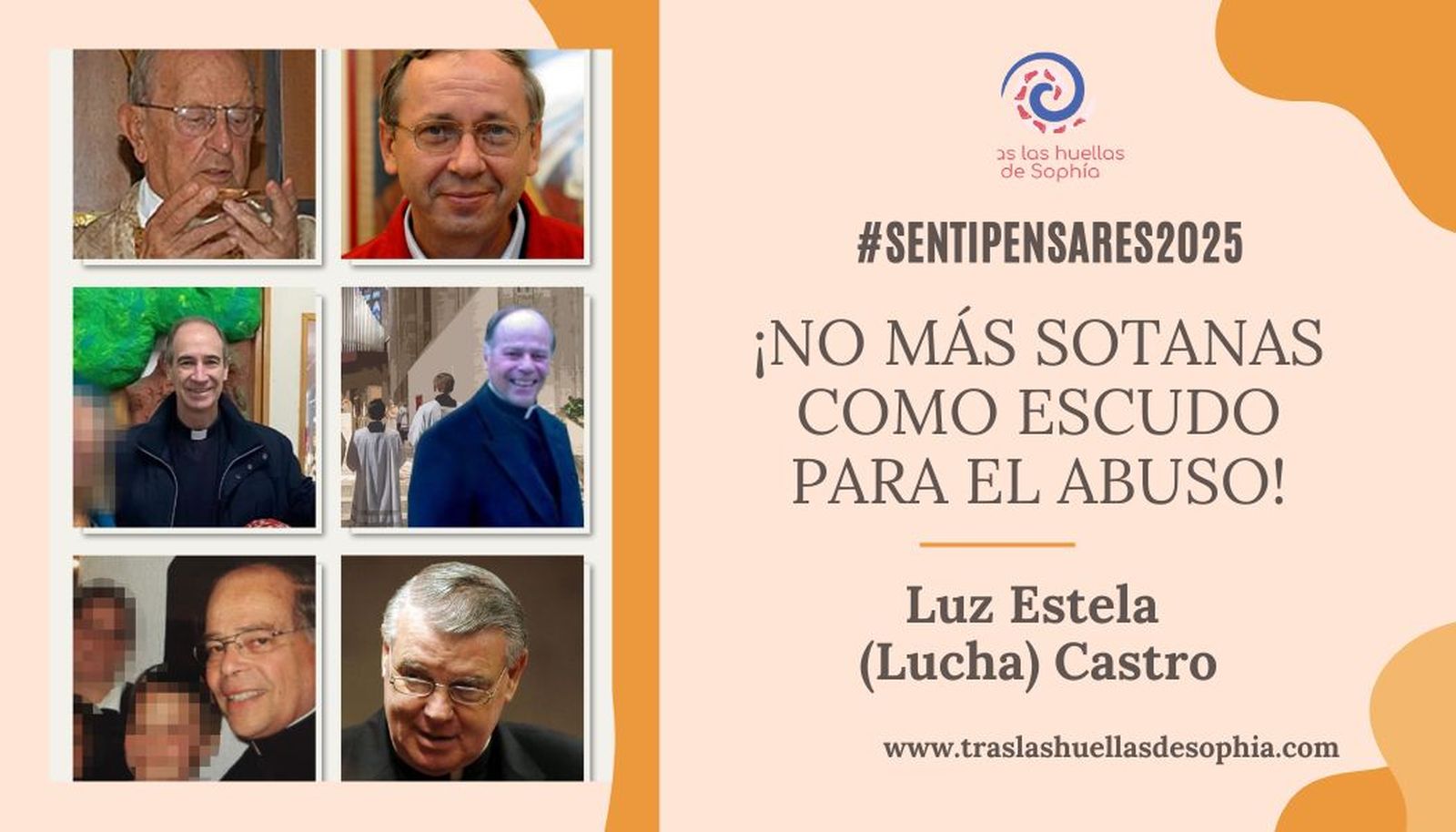 ¡No más sotanas como escudo para el abuso!