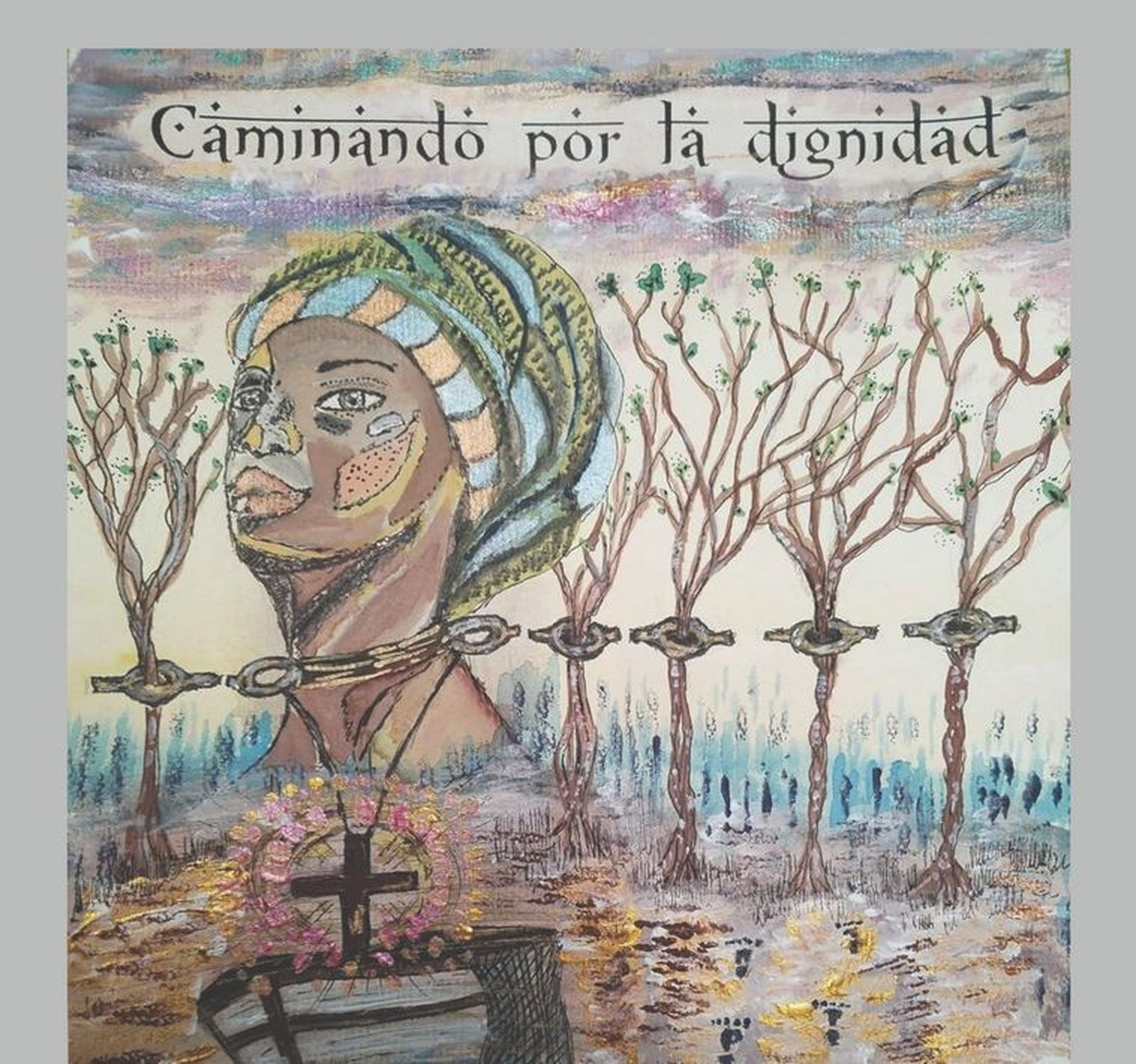 Caminando por la dignidad