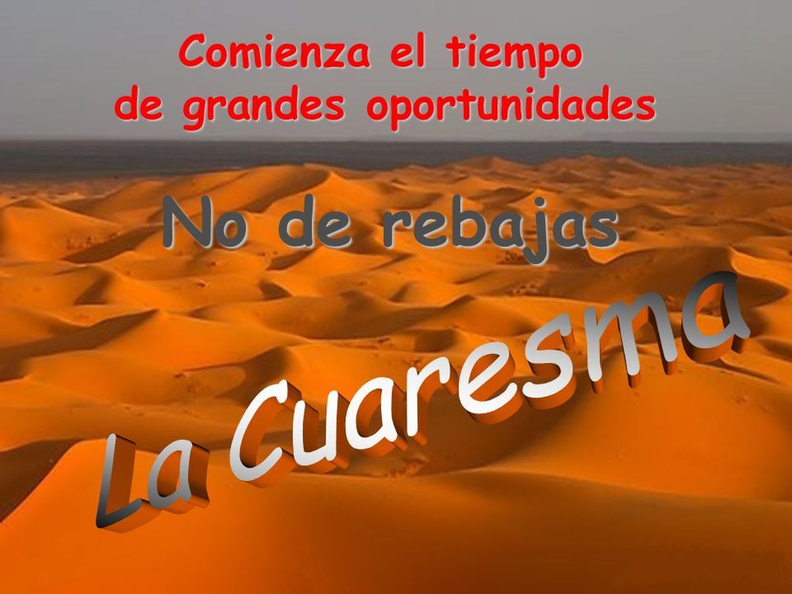 Un Dios de opurtunidades, no de rebajas