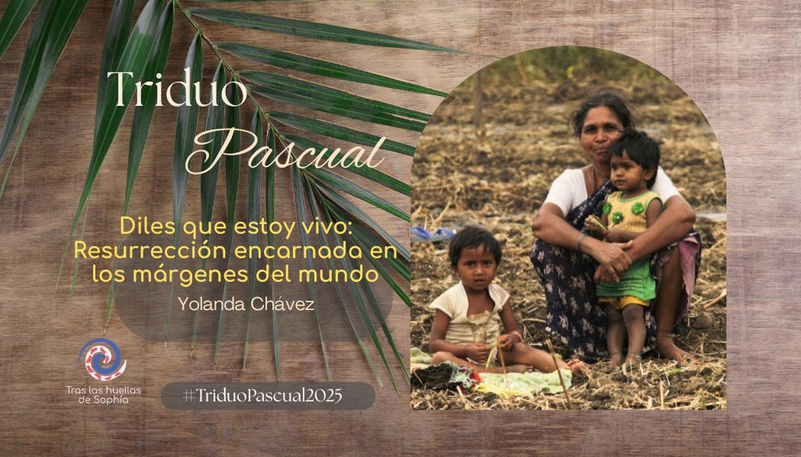 Diles que estoy vivo: Resurrección encarnada en los márgenes del mundo