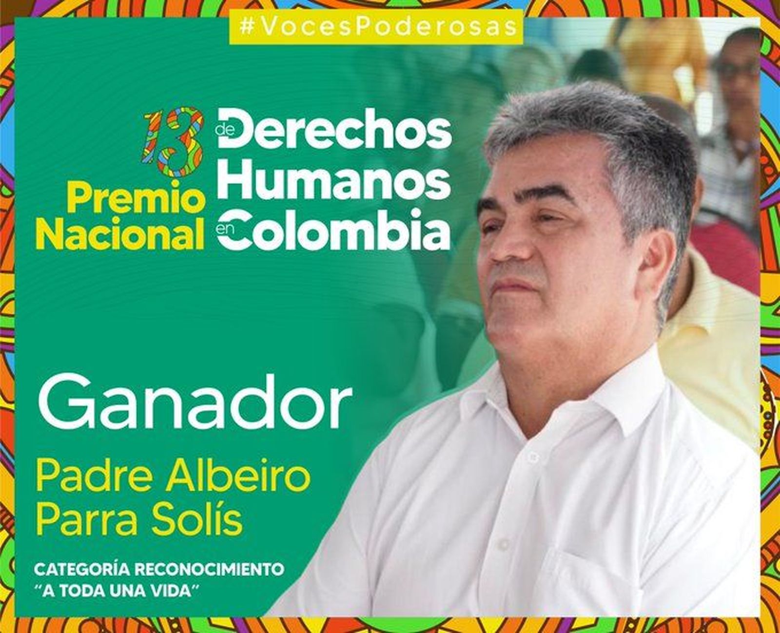 El Padre Albeiro Parra, entre los ganadores del Premio Nacional de Derechos Humanos