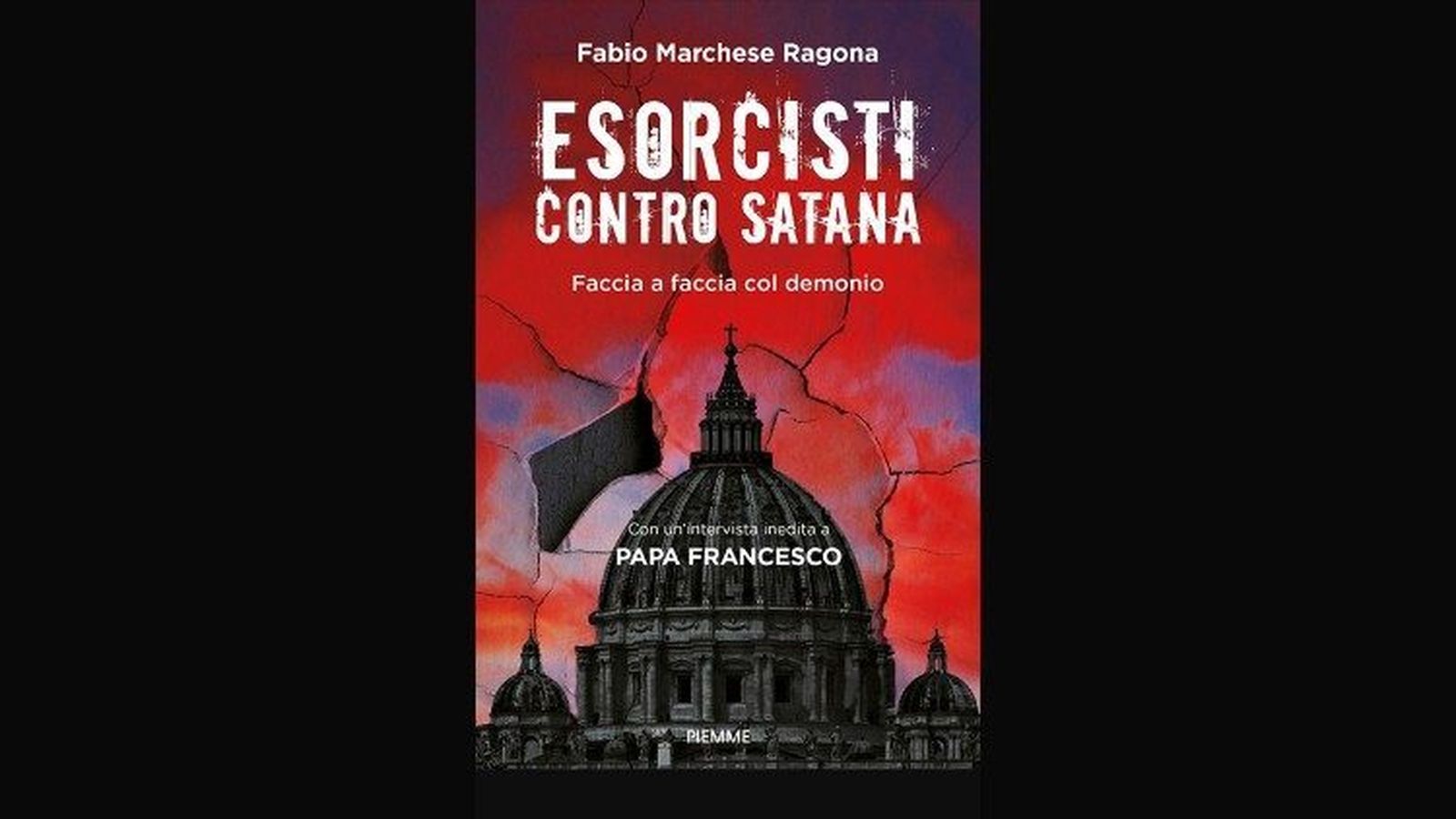 "Exorcistas contra Satanás" (Piemme), de Fabio Marchese Ragona