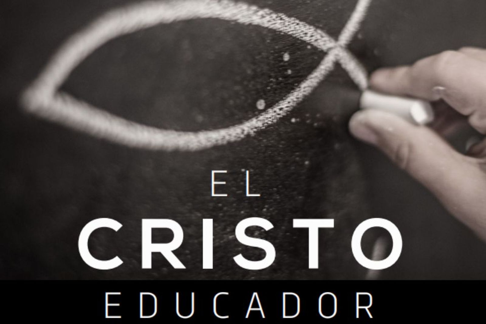 El Cristo educador