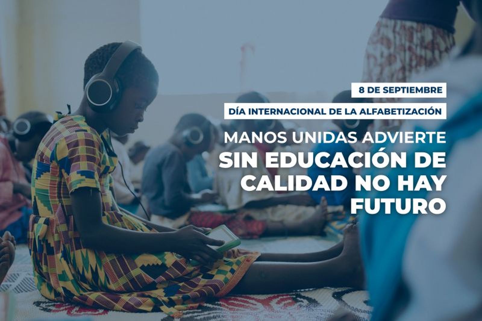 Manos Unidas. Día Internacional de la Alfabetización