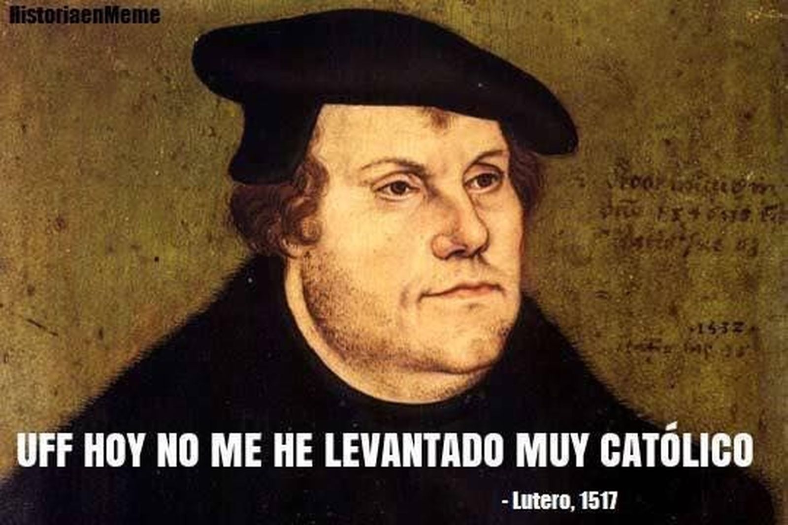 Lutero: "Hoy no me he levantado muy católico"